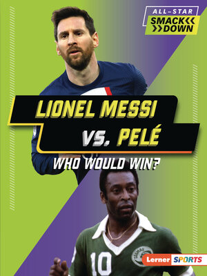 cover image of Lionel Messi vs. Pelé
